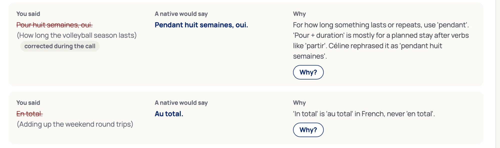 Two corrections: what you said, what a native would say, why, with a Why? button and a note when the partner corrected it during the call